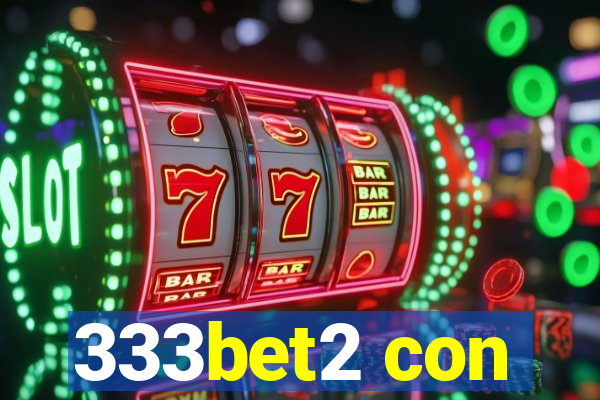 333bet2 con